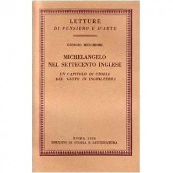 Michelangelo nel Settecento inglese. Un capitolo di storia del gusto in Inghilterra
