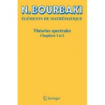 Theories Spectrales: Chapitres 1 et 2