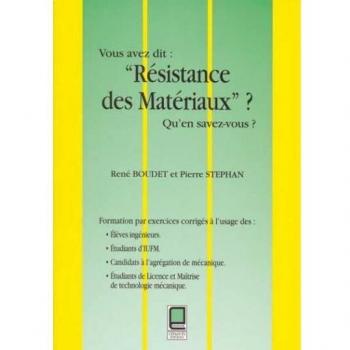 Vous avez dit résistance des matériaux ? : qu'en savez-vous ?