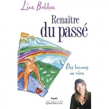 Renaitre du Passe : des Larmes au Rire