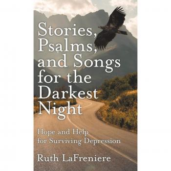 Stories Psalms and Songs for the Darkest Night