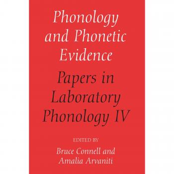 Phonology and Phonetic Evidence: Papers in Laboratory Phonology IV
