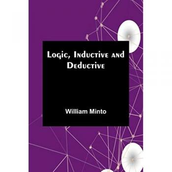 Logic, Inductive and Deductive