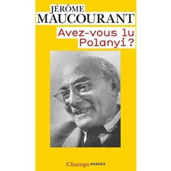 Avez-vous lu Polanyi ?