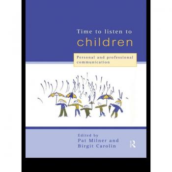 Time to Listen to Children
