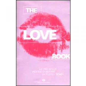 Love book. Le più belle poesie d'amore di tutti i tempi