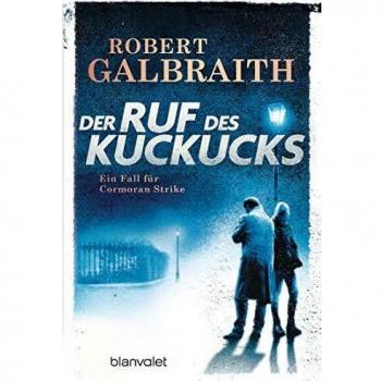 Der Ruf des Kuckucks / Cormoran Strike Bd.1