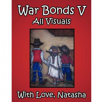 War Bonds V: All Visuals with Love, Natasha