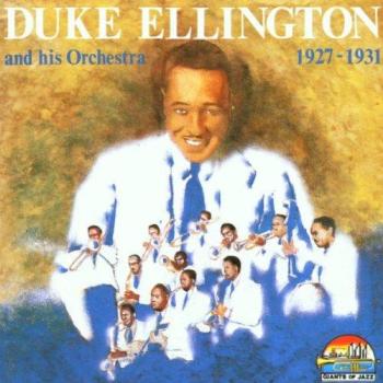 Duke Ellington und sein Orchester – 1927-1931