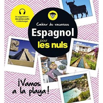 Cahier de vacances Espagnol pour les nuls : Vamos a la playa !