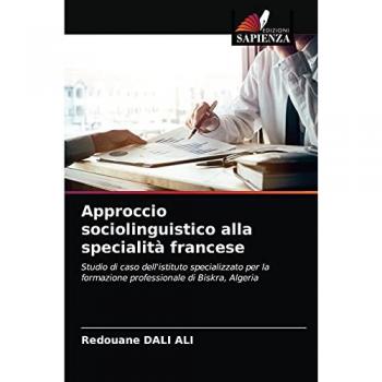 Approccio sociolinguistico alla specialità francese: Studio di caso dell'istituto specializzato per la formazione professionale di Biskra, Algeria