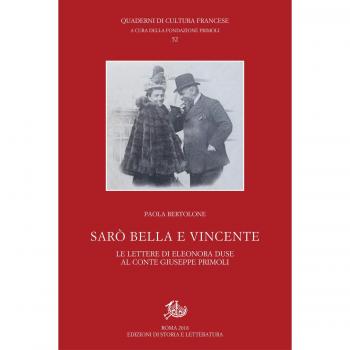 Sarò bella e vincente. Le lettere di Eleonora Duse al conte Giuseppe Primoli
