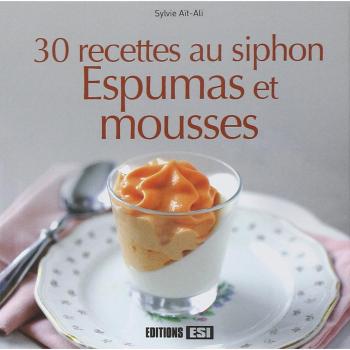 30 Recettes Au Siphon