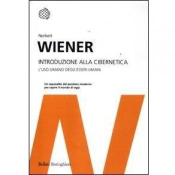 Introduzione alla cibernetica. L'uso umano degli esseri umani