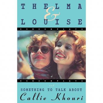 Thelma and Louise/Something to Talk about