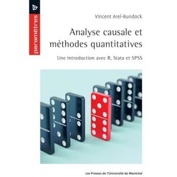 Analyse causale et méthodes quantitatives : introduction avec R, Stata et SPSS