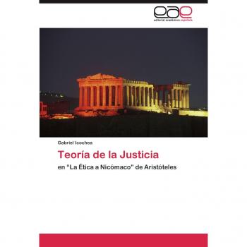 Teoría de la Justicia: en “La Ética a Nicómaco” de Aristóteles
