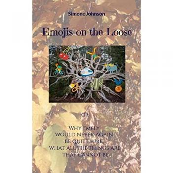Emojis on the Loose: Why Emely would never again be quite sure, what all the things are that cannot be