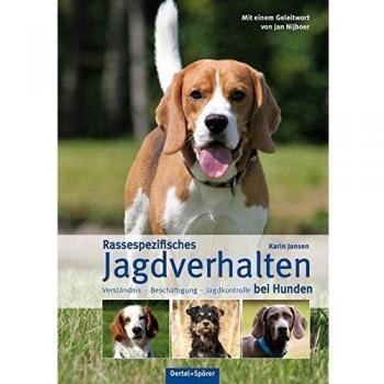 Karin Jansen Rassespezifisches Jagdverhalten Bei Hunden: Verständnis