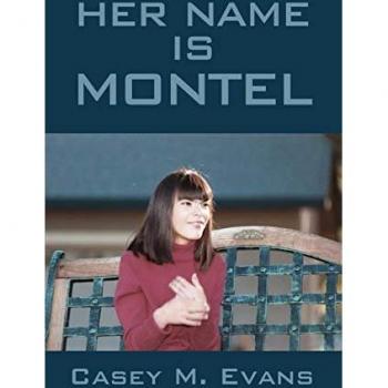 Evans, Casey M.: Her Name Is Montel