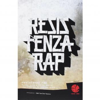 Resistenza rap. Musica, lotta e