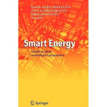 Hans-Gerd Servatius Smart Energy: Wandel Zu Einem Nachhaltigen Energiesystem
