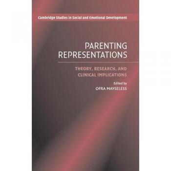 Parenting Representations, Cambridge Studies in Social and Emotional Development