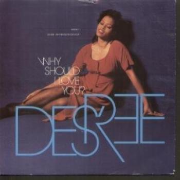 Why Should I Love You by Des'ree (UK 7 Record, 1992)