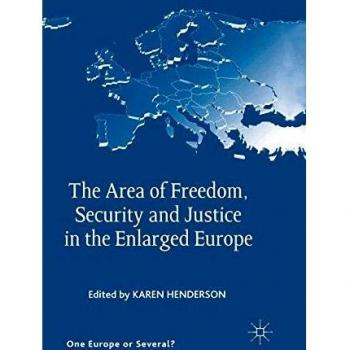 The Area of Freedom Security and Justice in the Enlarged Europe