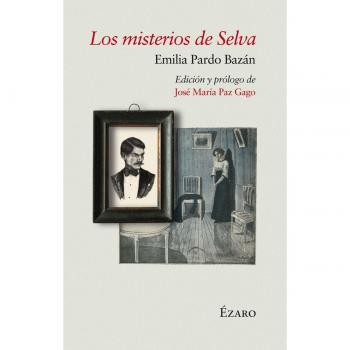 Los misterios de Selva | Emilia Bazán Pardo
