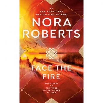 Face the Fire, by Nora Roberts