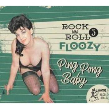 Rock'n'Roll Floozy 3: Ping Pong Baby