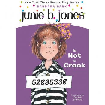 Junie B. Jones Is Not a Crook (A Stepping Stone Book(TM))