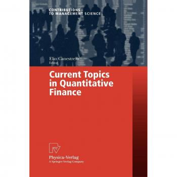 Current Topics in Quantitative Finance, Contributions to Management Science