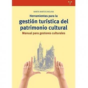 Herramientas para la gestión turística del patrimonio cultural