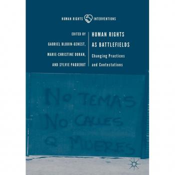 Human Rights as Battlefields