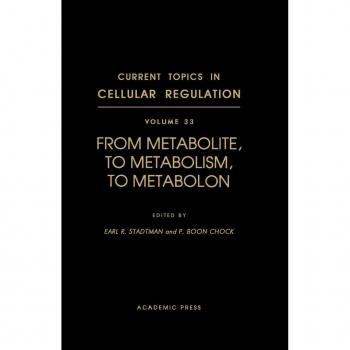 From Metabolite to Metabolism to Metabolon