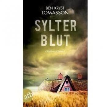 Tomasson, Ben Kryst Sylter Blut: Kriminalroman (Kari Blom Ermittelt Undercover, Band 3)