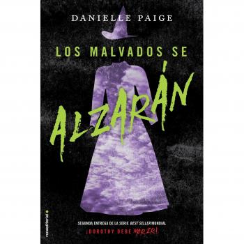 LOS MALVADOS SE ALZARÁN