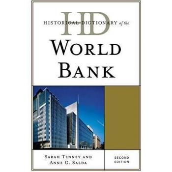 Historical Dictionary of the World Bank