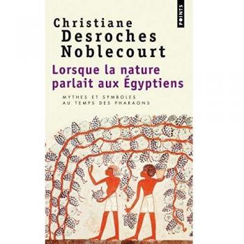 Lorsque la nature parlait aux Égyptiens