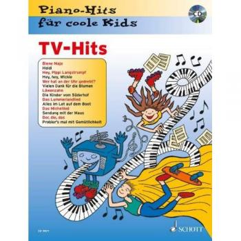 Tv-Hits: Piano-Hits Für Coole Kids. Klavier. Ausgabe Mit Cd.