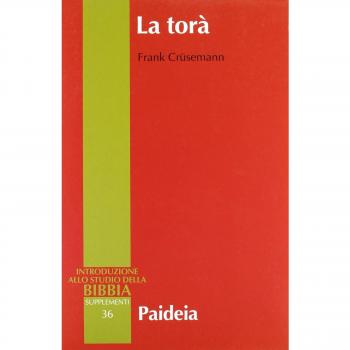 La Torà. Teologia E Storia Sociale Della Legge Nell'Antico Testamento (Introduzione Allo Studio Della Bibbia)