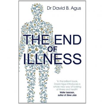 David Agus End Of Illness