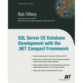 SQL Server CE Database Development with the .NET Compact Framework