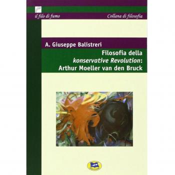 Filosofia della Konservative Revolution: Arthur Moeller van den Bruck