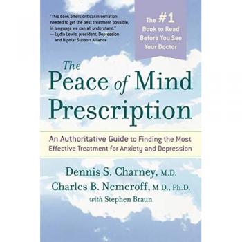 Charney, Dennis: The Peace of Mind Prescription