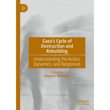 Gaza’s Cycle of Destruction and Rebuilding