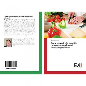 Troncoso, Alcides: Come prevenire la malattie transmesse da alimenti