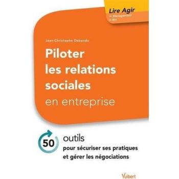 Piloter les relations sociales en entreprise